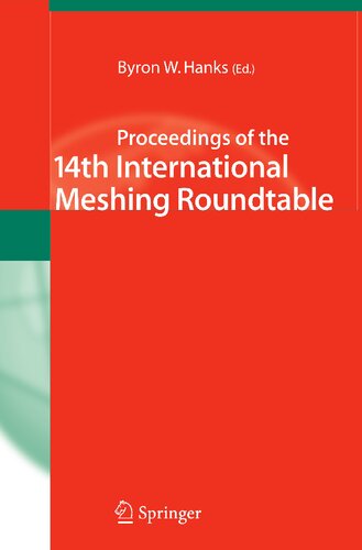 Proceedings of the 14th International Meshing Roundtable