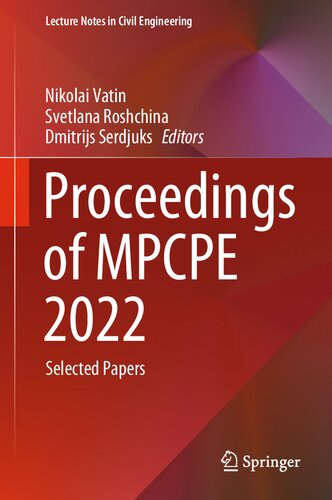 Proceedings of MPCPE 2022: Selected Papers (Lecture Notes in Civil Engineering, 335)