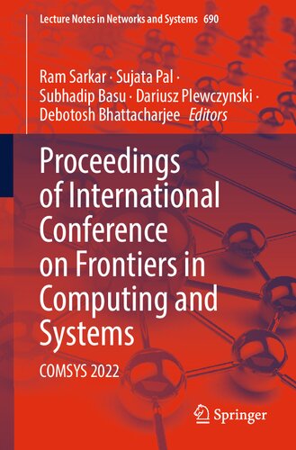 Proceedings of International Conference on Frontiers in Computing and Systems: COMSYS 2022 (Lecture Notes in Networks and Systems, 690)