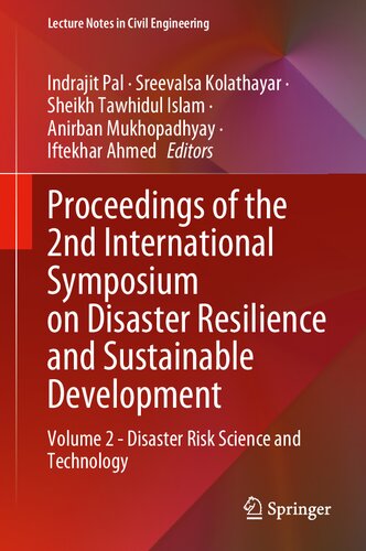 Proceedings of the 2nd International Symposium on Disaster Resilience and Sustainable Development: Volume 2 - Disaster Risk Science and Technology (Lecture Notes in Civil Engineering, 294)