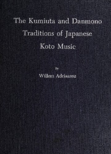 The Kumiuta and Danmono Traditions of Japanese Koto Music