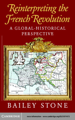 Reinterpreting the French Revolution: A Global-Historical Perspective
