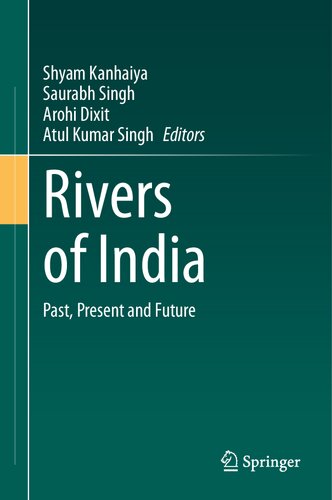Rivers of India: Past, Present and Future