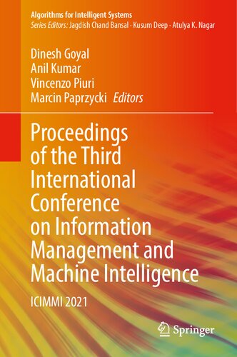 Proceedings of the Third International Conference on Information Management and Machine Intelligence: ICIMMI 2021 (Algorithms for Intelligent Systems)