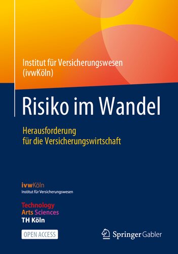 Risiko im Wandel: Herausforderung für die Versicherungswirtschaft (German Edition)