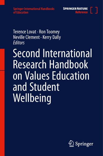 Second International Research Handbook on Values Education and Student Wellbeing (Springer International Handbooks of Education)