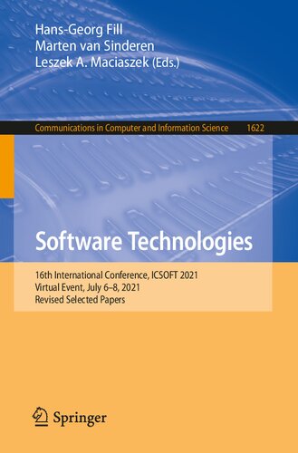Software Technologies: 16th International Conference, ICSOFT 2021, Virtual Event, July 6–8, 2021, Revised Selected Papers (Communications in Computer and Information Science)
