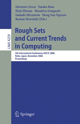 Rough Sets and Current Trends in Computing: 5th International Conference, RSCTC 2006, Kobe, Japan, November 6-8, 2006, Proceedings (Lecture Notes in Computer Science, 4259)