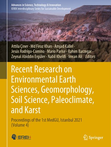Recent Research on Environmental Earth Sciences, Geomorphology, Soil Science, Paleoclimate, and Karst: Proceedings of the 1st MedGU, Istanbul 2021 ... in Science, Technology & Innovation)