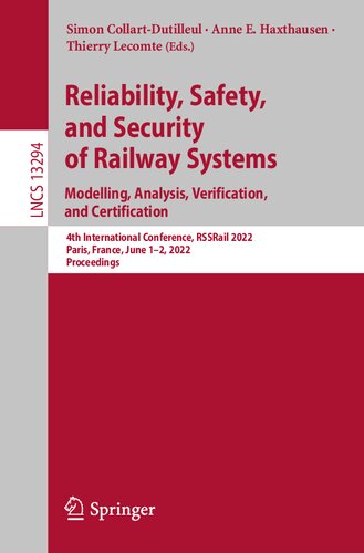 Reliability, Safety, and Security of Railway Systems. Modelling, Analysis, Verification, and Certification: 4th International Conference, RSSRail ... (Lecture Notes in Computer Science)