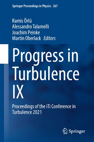 Progress in Turbulence IX: Proceedings of the iTi Conference in Turbulence 2021 (Springer Proceedings in Physics, 267)