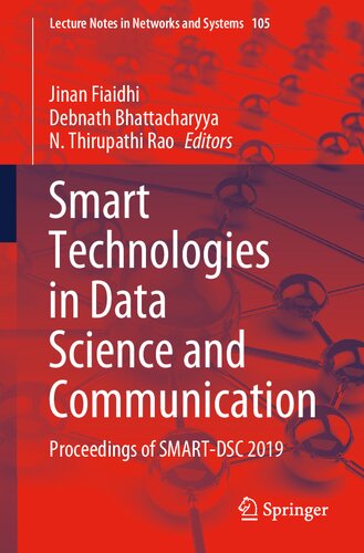 Smart Technologies in Data Science and Communication: Proceedings of SMART-DSC 2019 (Lecture Notes in Networks and Systems, 105)