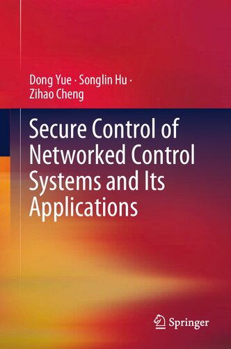 Secure Control of Networked Control Systems and Its Applications