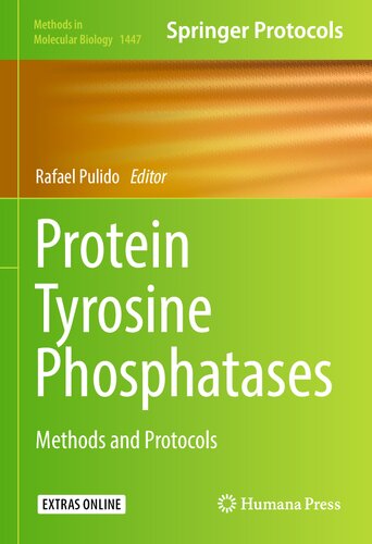 Protein Tyrosine Phosphatases: Methods and Protocols (Methods in Molecular Biology, 1447)