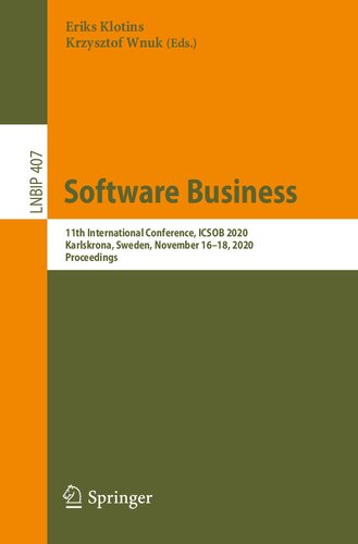 Software Business: 11th International Conference, ICSOB 2020, Karlskrona, Sweden, November 16–18, 2020, Proceedings (Lecture Notes in Business Information Processing)