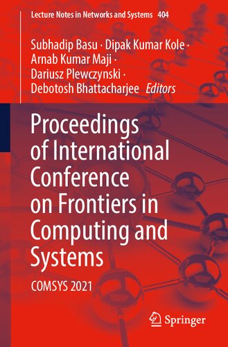 Proceedings of International Conference on Frontiers in Computing and Systems: COMSYS 2021 (Lecture Notes in Networks and Systems, 404)