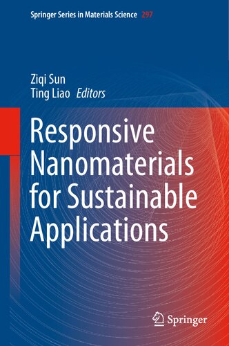 Responsive Nanomaterials for Sustainable Applications (Springer Series in Materials Science, 297)