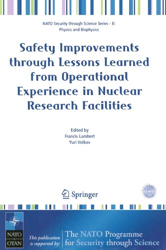 Safety Improvements through Lessons Learned from Operational Experience in Nuclear Research Facilities (Nato Security through Science Series B:)