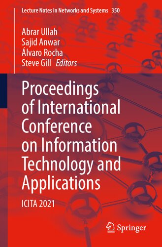 Proceedings of International Conference on Information Technology and Applications: ICITA 2021 (Lecture Notes in Networks and Systems, 350)