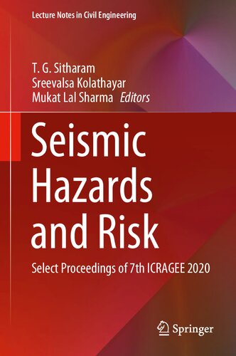 Seismic Hazards and Risk: Select Proceedings of 7th ICRAGEE 2020 (Lecture Notes in Civil Engineering, 116)