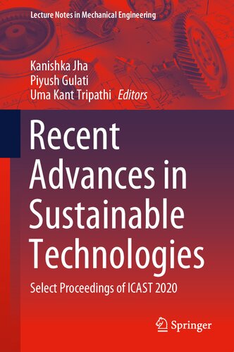 Recent Advances in Sustainable Technologies: Select Proceedings of ICAST 2020 (Lecture Notes in Mechanical Engineering)