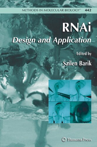 RNAi: Design and Application (Methods in Molecular Biology, 442)