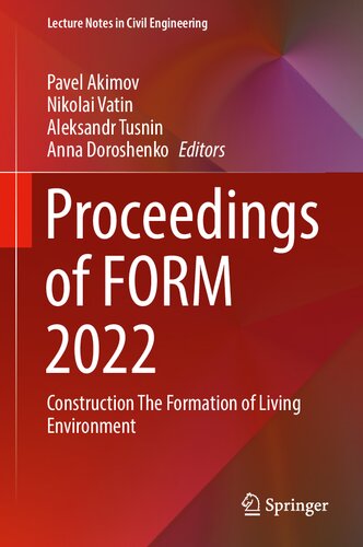 Proceedings of FORM 2022: Construction The Formation of Living Environment (Lecture Notes in Civil Engineering, 282)