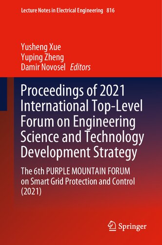 Proceedings of 2021 International Top-Level Forum on Engineering Science and Technology Development Strategy: The 6th PURPLE MOUNTAIN FORUM on Smart ... Notes in Electrical Engineering, 816)