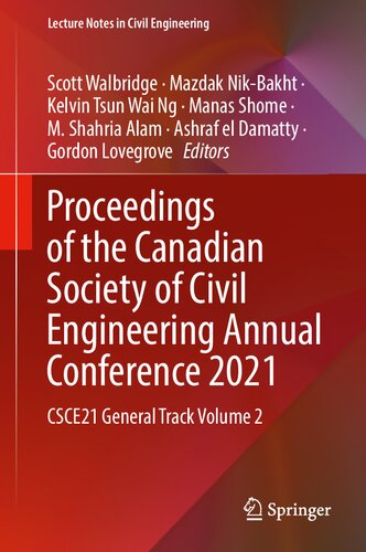 Proceedings of the Canadian Society of Civil Engineering Annual Conference 2021: CSCE21 General Track Volume 2 (Lecture Notes in Civil Engineering, 240)