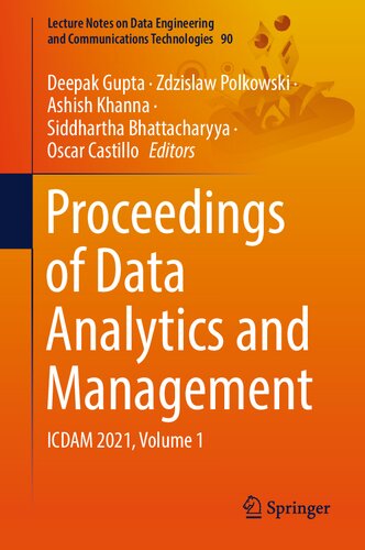 Proceedings of Data Analytics and Management: ICDAM 2021, Volume 1 (Lecture Notes on Data Engineering and Communications Technologies, 90)