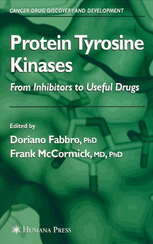 Protein Tyrosine Kinases: From Inhibitors to Useful Drugs (Cancer Drug Discovery and Development)