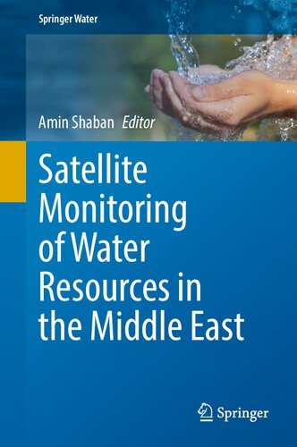 Satellite Monitoring of Water Resources in the Middle East (Springer Water)