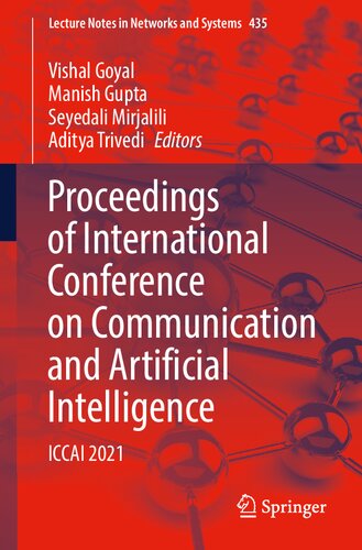 Proceedings of International Conference on Communication and Artificial Intelligence: ICCAI 2021 (Lecture Notes in Networks and Systems, 435)