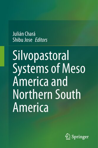 Silvopastoral systems of Meso America and Northern South America