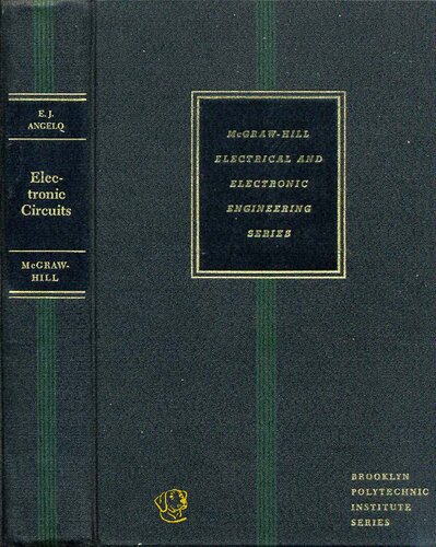 Electronic Circuits. A Unified Treatment of Vacuum Tubes and Transistors () [E. J. Angelo]