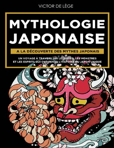 Mythologie Japonaise. A la découverte des Mythes Japonais