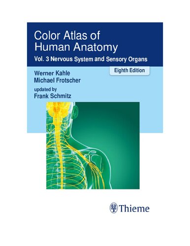 Color Atlas of Human Anatomy, Vol. 3: Nervous System and Sensory Organs