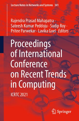 Proceedings of International Conference on Recent Trends in Computing: ICRTC 2021 (Lecture Notes in Networks and Systems, 341)