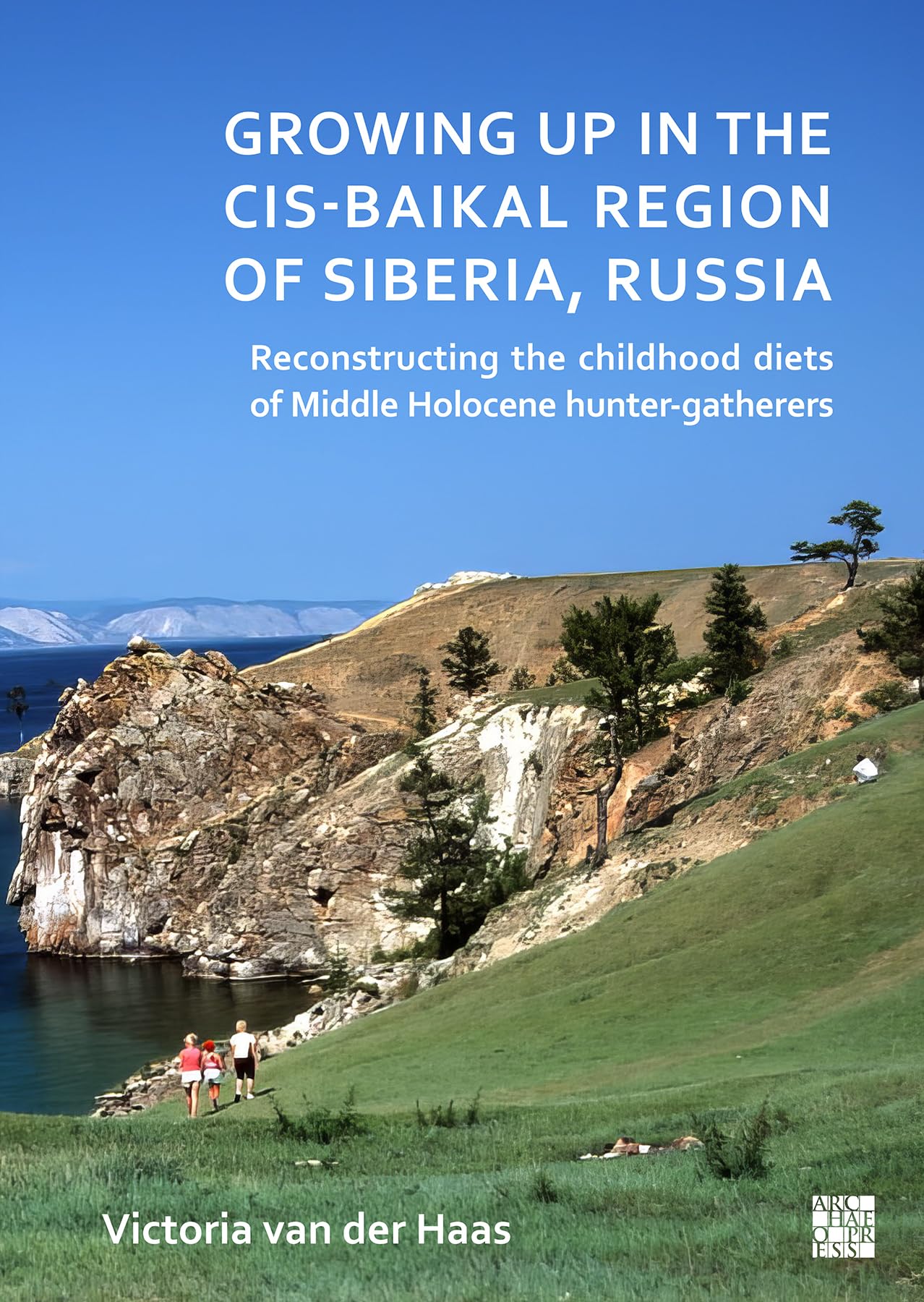 Growing Up in the Cis-Baikal Region of Siberia, Russia: Reconstructing the Childhood Diets of Middle Holocene Hunter-Gatherers