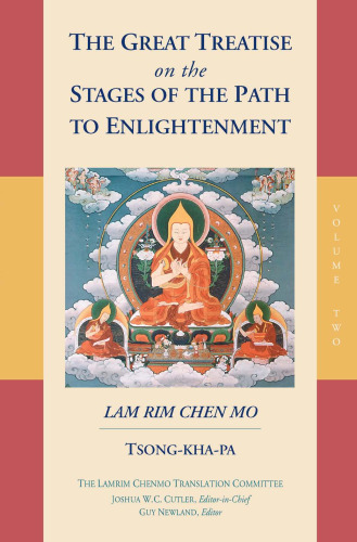 The Great Treatise on the Stages of the Path to Enlightenment, volume two