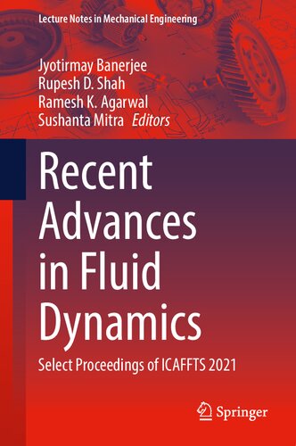 Recent Advances in Fluid Dynamics: Select Proceedings of ICAFFTS 2021 (Lecture Notes in Mechanical Engineering)