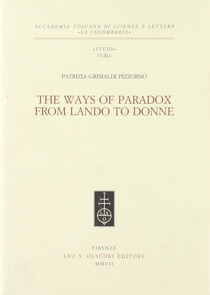 The Ways of Paradox from Lando to Donne