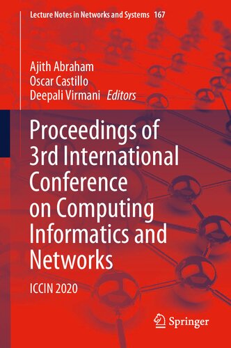 Proceedings of 3rd International Conference on Computing Informatics and Networks: ICCIN 2020 (Lecture Notes in Networks and Systems, 167)