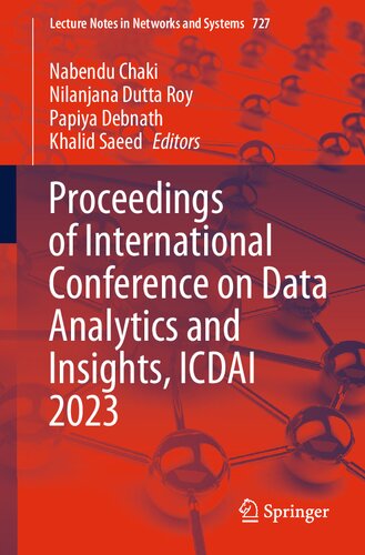 Proceedings of International Conference on Data Analytics and Insights, ICDAI 2023 (Lecture Notes in Networks and Systems, 727)