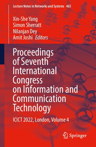 Proceedings of Seventh International Congress on Information and Communication Technology: ICICT 2022, London, Volume 4 (Lecture Notes in Networks and Systems, 465)
