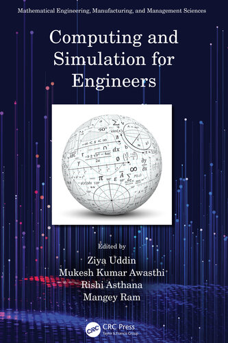 Computing and Simulation for Engineers (Mathematical Engineering, Manufacturing, and Management Sciences)