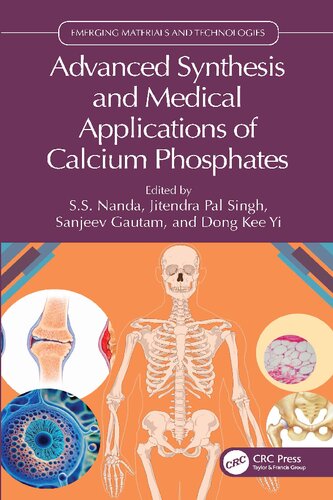Advanced Synthesis and Medical Applications of Calcium Phosphates (Emerging Materials and Technologies)