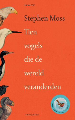 Tien vogels die de wereld veranderen