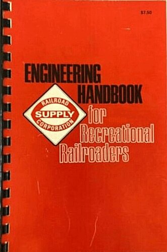 Engineering Handbook for Recreational Railroaders