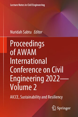 Proceedings of AWAM International Conference on Civil Engineering 2022―Volume 2: AICCE, Sustainability and Resiliency (Lecture Notes in Civil Engineering, 385)
